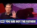 You Are NOT The Father PART 3 Maury