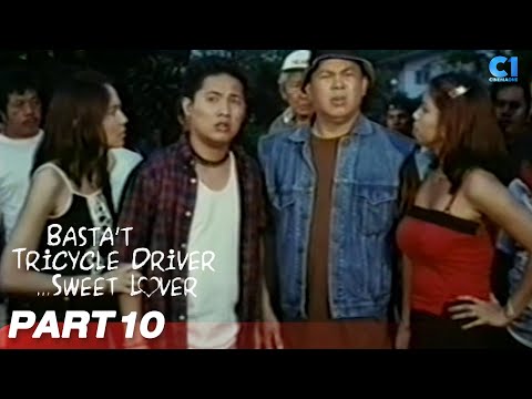 'Basta Tricycle Driver, Sweet Lover' FULL MOVIE Part 10 Dennis Padilla, Smokey Manaloto Cinemaone