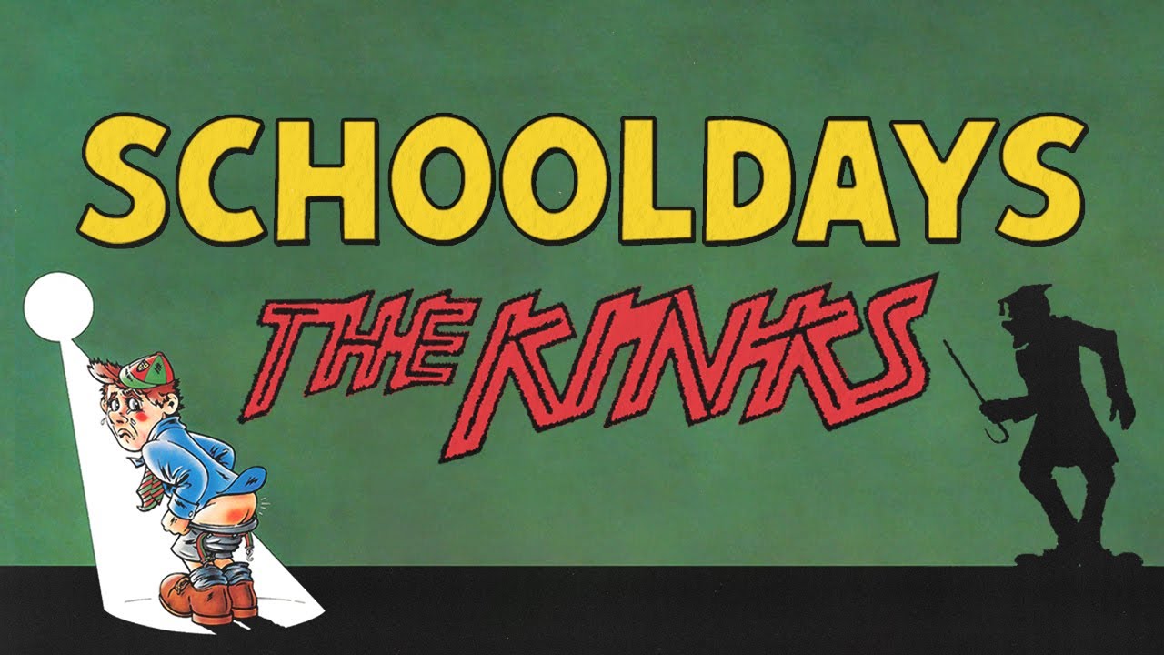 The Kinks - Schooldays