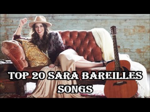 Top 20 Sara Bareilles Songs