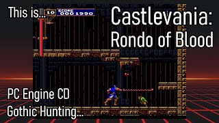 This is Castlevania: Rondo of Blood foe the PC Engine Super CD