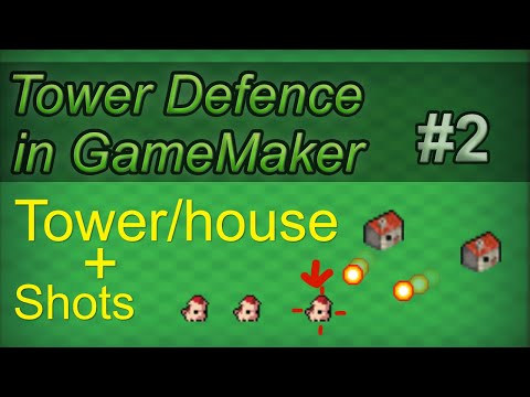 "Towers" + shots [#2 Tower Defence in GameMaker ]
