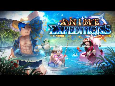 Anime Expeditions | Summer Siege