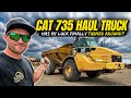 Will My Auction Gambles Finally Pay Off With This CAT 735 Purchase