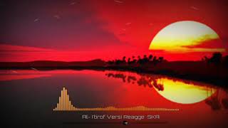 Download lagu Al - i'tirof versi Reagge SKA mp3