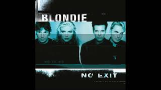 Blondie - Out in the Streets