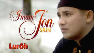 Download lagu Imum Jon (SRJN) - LUROH ( Video Music) mp3 Download lagu Imum Jon (SRJN) - LUROH ( Video Music) mp3