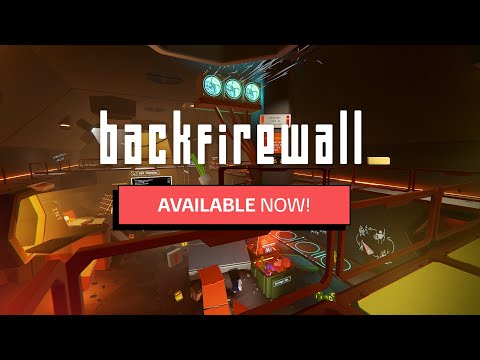 Backfirewall_ | Release Trailer | OUT NOW! | PlayStation, Xbox, PC thumbnail