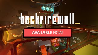 Backfirewall_ launch trailer teaser