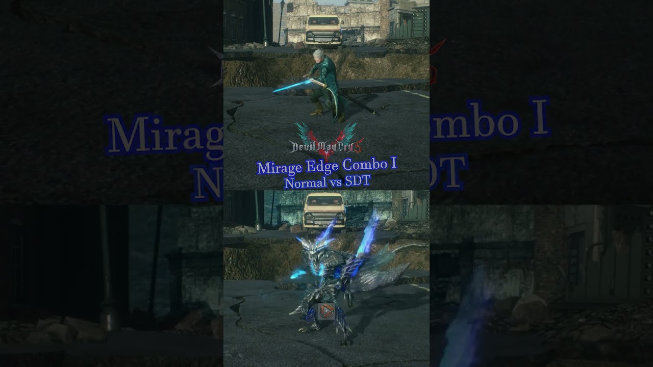 Mirage Edge Combo A - Normal vs SDT - Vergil - Dmc5