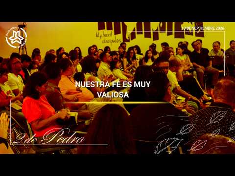 Nuestra fe es muy valiosa