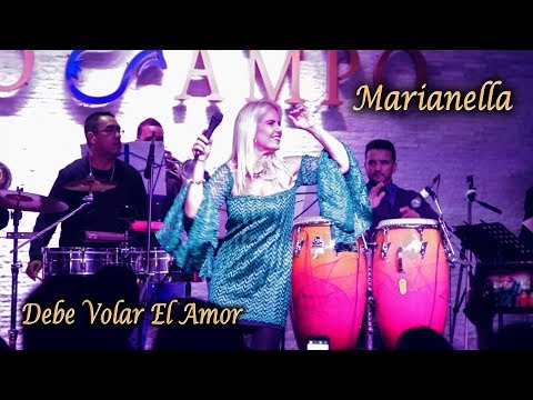 DEBE VOLAR EL AMOR - MARIANELLA (EN VIVO)
