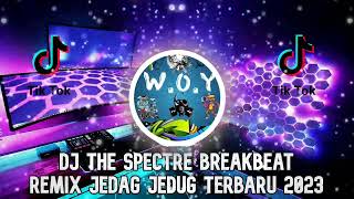 Download lagu DJ THE SPECTRE BREAKBEAT REMIX JEDAG JEDUG FULL BASS TERBARU 2023 mp3 Download lagu DJ THE SPECTRE BREAKBEAT REMIX JEDAG JEDUG FULL BASS TERBARU 2023 mp3