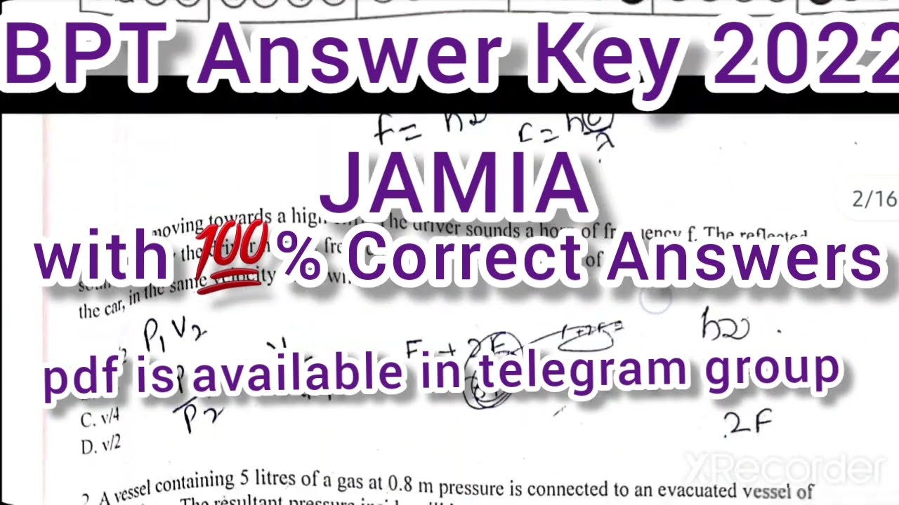 BPT(BACHELOR OF PHYSIOTHERAPY)Entrance JAMIA 2022 ANSWER KEY with Short solution and 💯%Accuracy