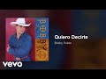 Bobby Pulido - Quiero Decirte (Audio)