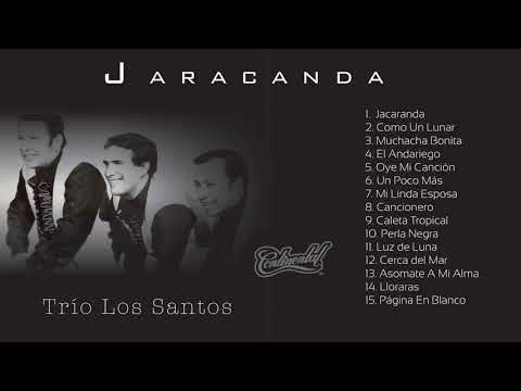 01 Trío Los Santos   Jacaranda