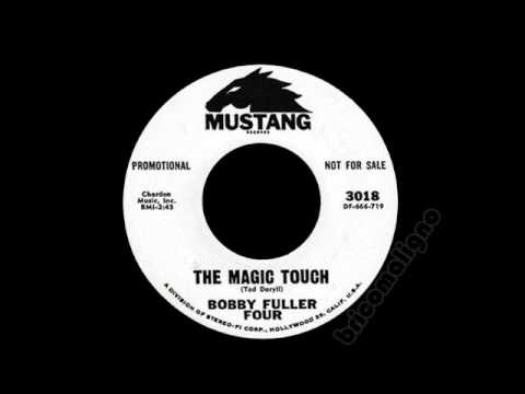 Bobby Fuller Four - The Magic Touch