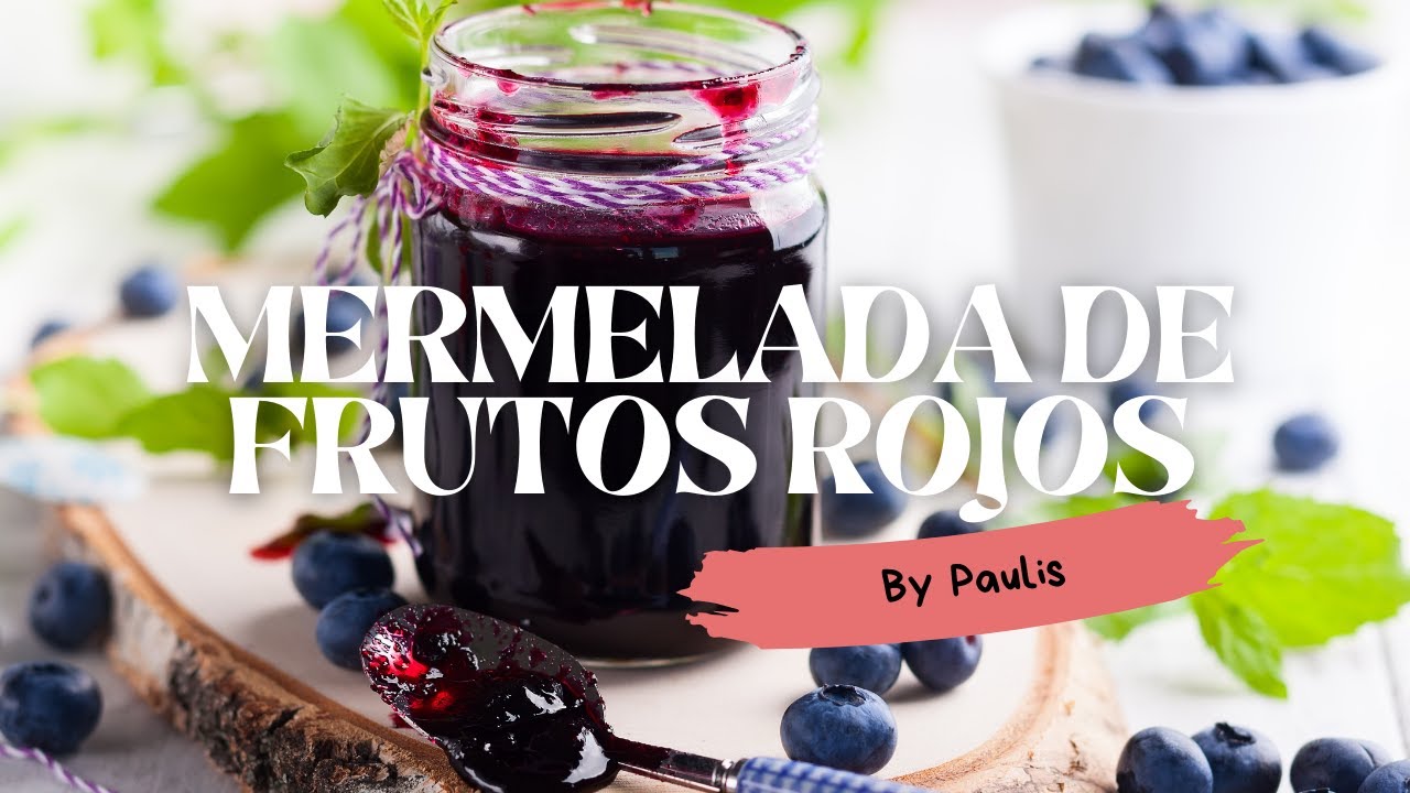 Cómo hacer mermelada de frutos rojos casera 🍓🍒 | Receta fácil, rápida y sin conservantes