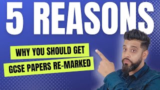 5 Reasons Why You Should Get GCSE Exam Papers Re-marked