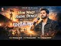 Hum Waqt Badal Denge Muhammad Rubab Heart Touching Song 2026 Emotional Urdu Song