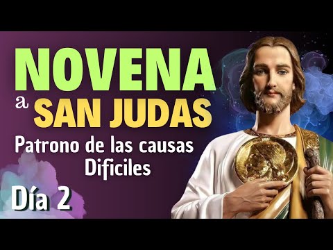 NOVENA a San Judas Tadeo Día 2 - Segundo día de la NOVENA a San Judas Tadeo