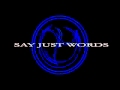 Say just words - Flatline(Dawn of ashes) 