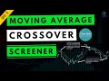 Moving Average Crossover Screener 21 50 200 Ema