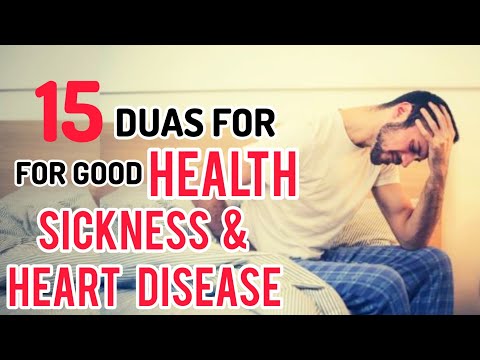 15 Duas for Health sickness and heart | Very Strong Duas That Ends All Your Troubles And Problems
