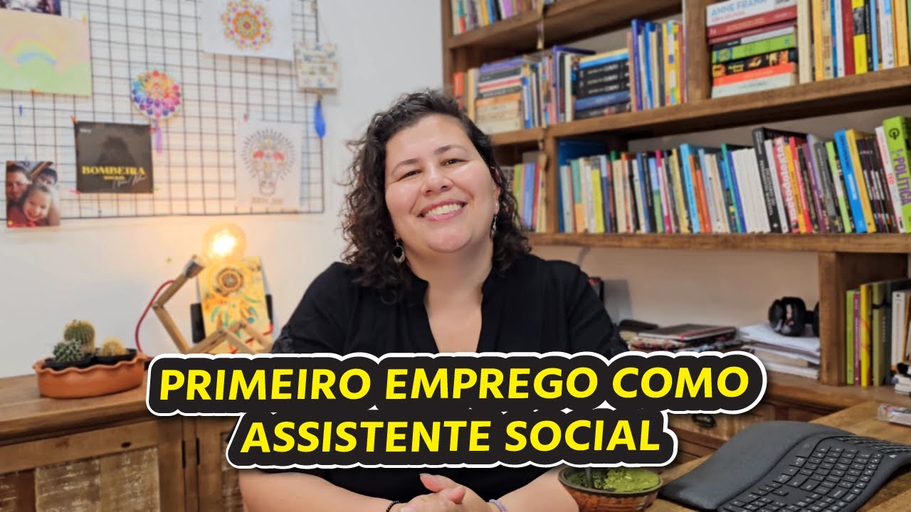Primeiro Emprego como Assistente Social  | Kizzy