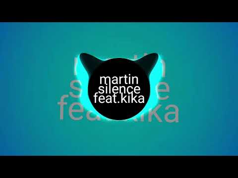 martin silence feat.kika - me & you) (DANCE COMERCIAL REMIX 2026)
