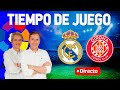 Directo del Real Madrid 4-0 Girona en Tiempo de Juego COPE