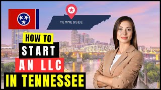 How To Create an LLC in Tennessee 2026 Online (Step-By-Step) | Register LLC Get & EIN in Tennessee