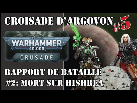 Rapport de Bataille Warhammer 40000 V9: Crusade Argovon - Mort sur Hishrea.