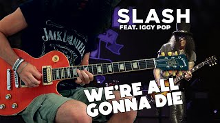SLASH - We're All Gonna Die (Guitar Solo) [HD]