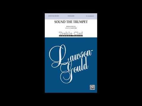 Sound the Trumpet (2-Part), ed. James Erb – Score & Sound