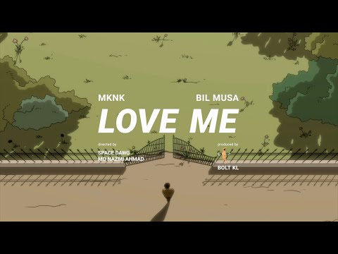 MKNK - love me [feat. Bil Musa]