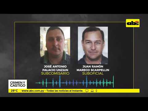 Crimen y castigo: Extorsión policial en Canindeyú