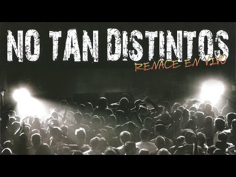 No Tan Distintos / Renace en vivo. Grabado en Grow