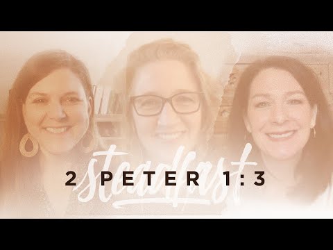 Christine Hoover | 2 Peter 1:3