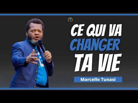 CE QUI VA CHANGER TA VIE - MARCELLO TUNASI - MOTIVATION FR