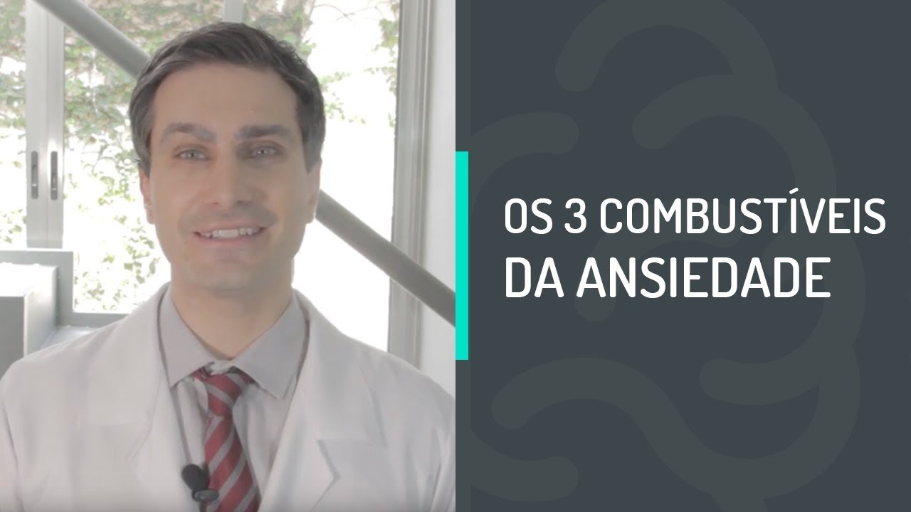 CONHEÇA OS 3 COMBUSTÍVEIS DA ANSIEDADE