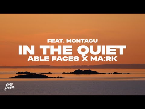 Able Faces x MA:RK feat. Montagu - In The Quiet