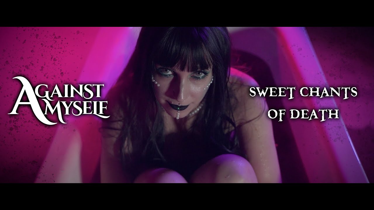 Against Myself — Sweet Chants Of Death