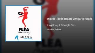 Walkie Talkie (Radio Africa Version)