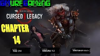 Chapter 14 | CURSED LEGACY | Dead By Daylight
