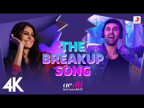 The Breakup Song - ADHM|Ranbir, Anushka|@SoulfulArijitSingh|  @badshahlive |Jonita, Nakash|Pritam|4K