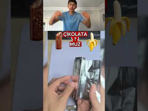 ÇİKOLATA Mı Yoksa MUZ Mu⁉️🤔