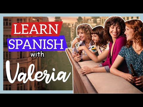 Learn Spanish with NETFLIX's show Valeria 👱🏻‍♀️👩🏻👩🏻‍🦰👩🏻‍🦱