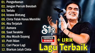 Download lagu LAGU-LAGU TERBAIK ST12 X SETIA BAND || Pengorbanan mp3