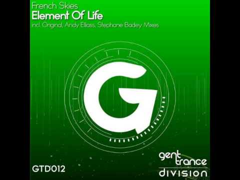 French skies - Element of Life ( Stephane Badey remix )
